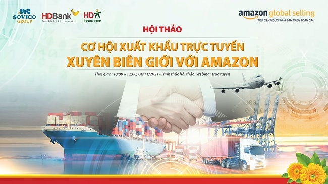 Doanh nghiệp Việt thêm kênh xuất khẩu trực tuyến nhờ sự hợp tác của HDBank và Amazon