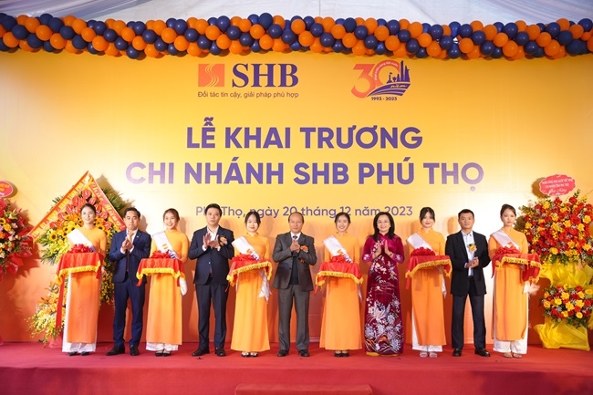 SHB mở mới liên tiếp 2 chi nhánh tại Bắc Giang và Phú Thọ